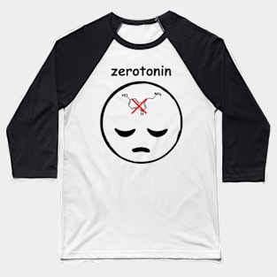 Zerotonin Baseball T-Shirt